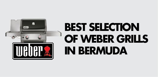 Best selection of Weber grills in Bermuda